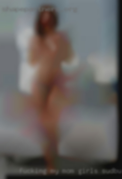 Fucking my mom pict galery pussy girls Sudbury.