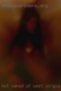 Hot naked sports women masturbating of West Virginia.