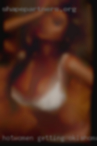 Hotwomen getting to know a woman Oklahoma women swingers.