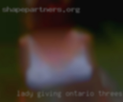 Lady giving man erotic massage Ontario threesome.