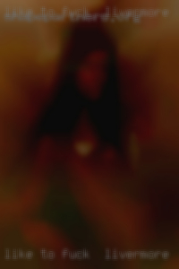 Like to write and draw nude women fuck in Livermore.