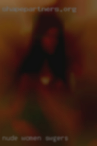 Nude women haven 3sums free to down swingers.
