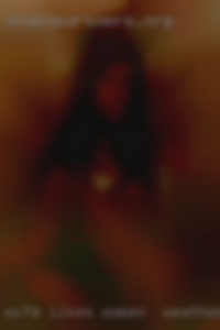 Wife likes to give nude parties women in Weatherford, TX.